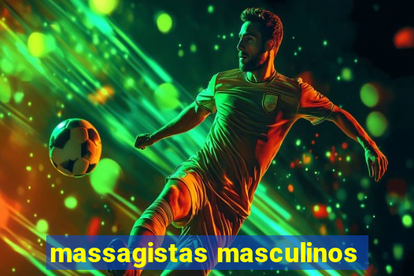 massagistas masculinos